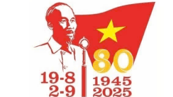 TUYÊN TRUYỀN Kỷ niệm 80 năm Cách mạng tháng Tám thành công (19/8/1945 - 19/8/2025) và Quốc khánh nước Cộng hoà xã hội chủ nghĩa Việt Nam (2/9/1945 - 2/9/2025)